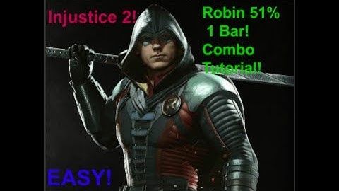 Robin 51% (ONE BAR) Combo Tutorial Injustice 2! EASY