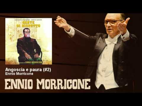 Ennio Morricone - Angoscia e paura (#2) - Gente Di Rispetto (1975)