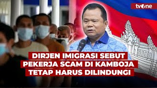 Dirjen Imigrasi soal Pekerja Scam di Kamboja: Selama Dia Masih WNI, Harus Dilindungi |