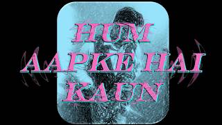 #213:-Hum Aapke Hain Kaun|| Best Saxophone Instrumental