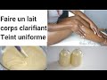 COMMENT FAIRE UN LAIT CLARIFIANT POUR UN TEINT UNIFORME ET RAYONNANT