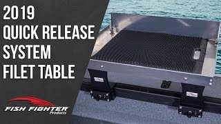 Quick Release System™ Fillet Table | Fish Fighter™ Products