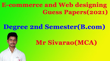 E-commerce and Web designing Guess Papers || By Mr Sivarao