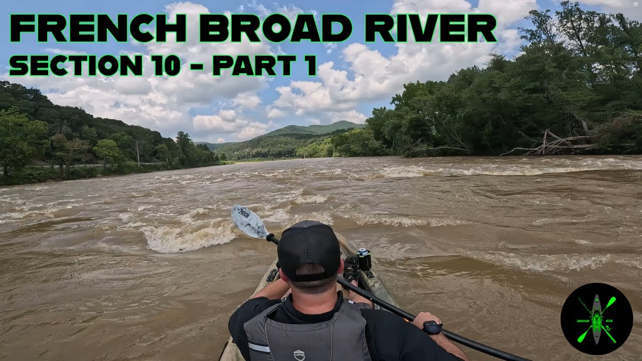 FRENCH BROAD RIVER SECTION 10 - PART 1 - MURRAY BRANCH TO WEAVERS BEND - KAYAK HAMMOCK CAMPING