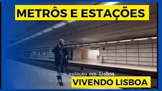 Metros e estações de Lisboa