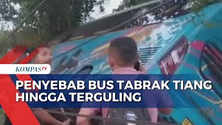 Sopir Mengantuk, Bus Tabrak Tiang Hingga Terguling dan Sebabkan 3 Penumpang Terluka