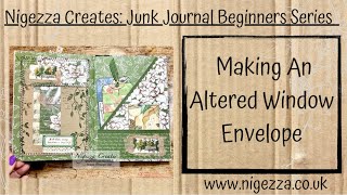Junk Journal Beginner Series: Altered Window Envelope