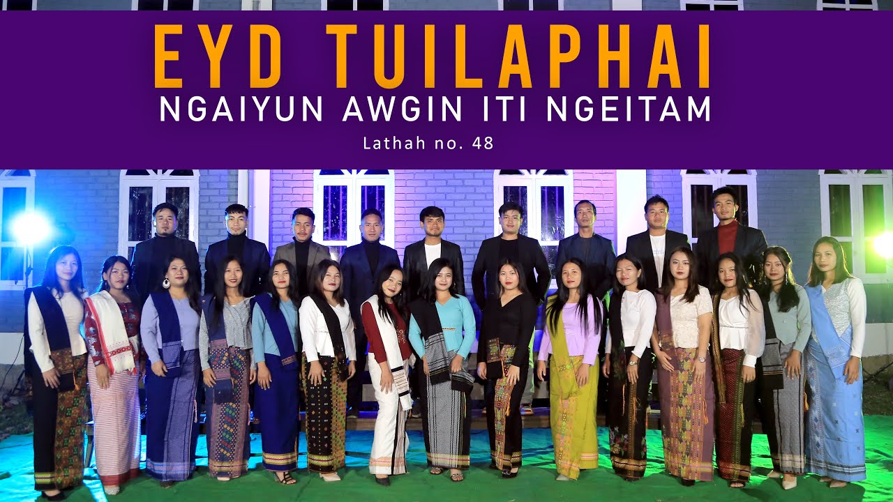 Tuilaphai EYD Choir, 2022 || NGAIYUN AWGIN ITI NGEITAM || Thadou Kuki Christmas Song