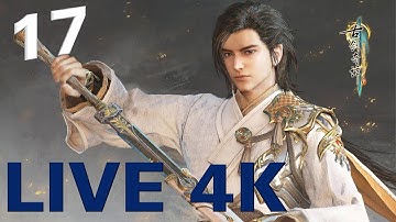 Live Stream 4K | 古剑奇谭三 | Gujian 3 Gameplay Part 17 | RTX 2080Ti - no commentary