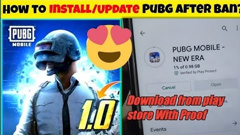 How to update Pubg from play store after ban!!! Update Pubg to  New 1.0 Version with proof....