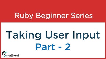 #6 Ruby Tutorial - User input part 2