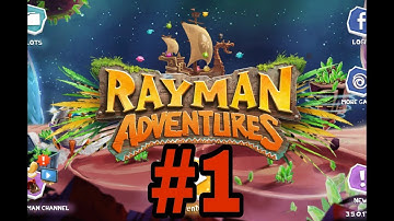 Rayman Adventures   Gameplay  Adventures 1/ Walkthrough  (IOS / Android)