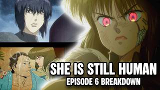 The Major Has a Human Side. Until You Cross Her | The Ghost in the Shell Ep 6 Breakdown