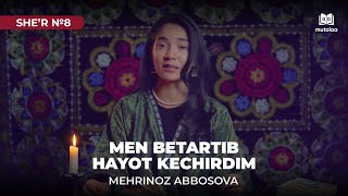 Men betartib hayot kechirdim  | She’r №8 | Mutolaa