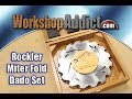 Rockler Miter Fold Dado Set Demo and Review