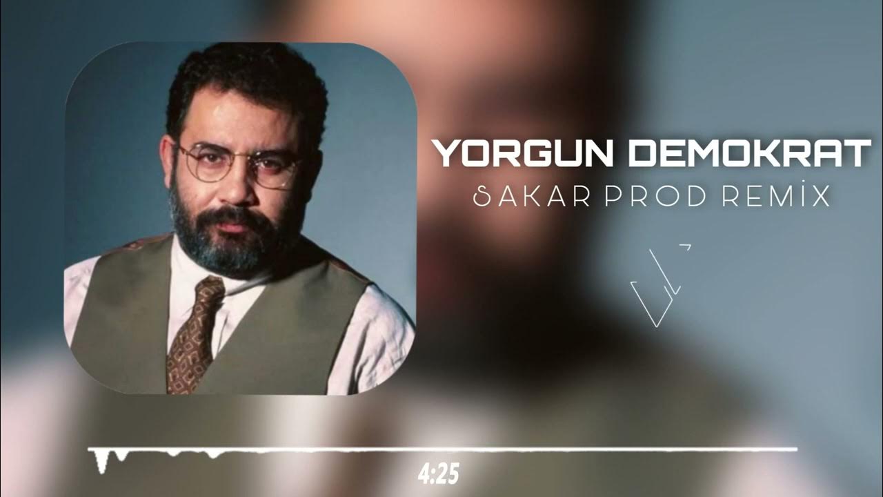 yorgun demokrat (Ahmet Kaya)remix yorgun demokrat (Ahmet Kaya)remix