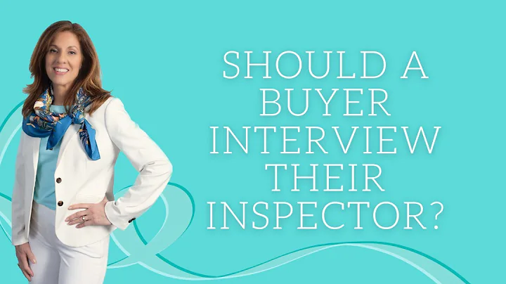 Should buyers interview their inspectors??