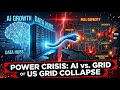 The Great American Power Grid Collapse (AI vs Energy)