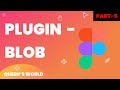 Blob Plugins || Figma || Tamil #blobplugin #uiux #designer #uiuxjobs #uiuxintamil #figma #plugins