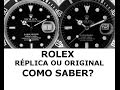 Relógio Rolex, Original Ou Réplica, Como Saber?