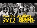 It&#39;s Always Sunny in Philadelphia - 3x12 The Gang Gets Whacked (Part 1) - Group Reaction