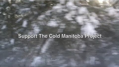 The Cold Manitoba Project "Cold Manitoba"  Official Video
