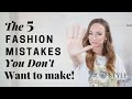 The Five Fashion Mistakes You Do Not Want to Make