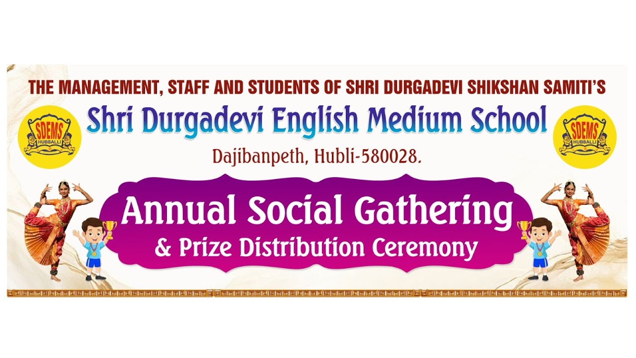 Shri Durgadevi English Medium School - Annual Gathering 2025 Hubli ...