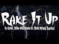 Yo Gotti, Mike Will Made-It, Nicki Minaj - Rake It Up (Lyrics)