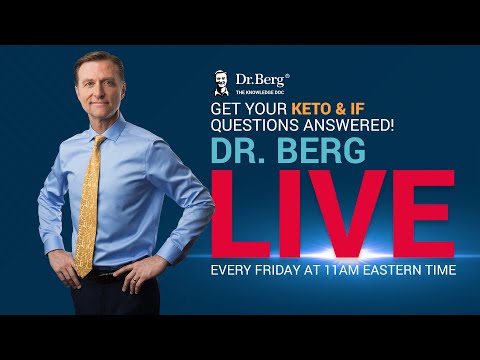 The Dr. Berg Show LIVE - July 22, 2022