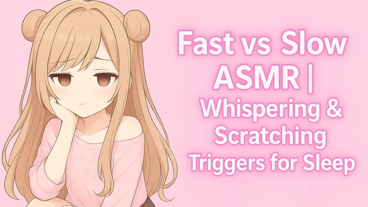 Fast vs Slow ASMR | Whispering & Scratching Triggers for Sleep |