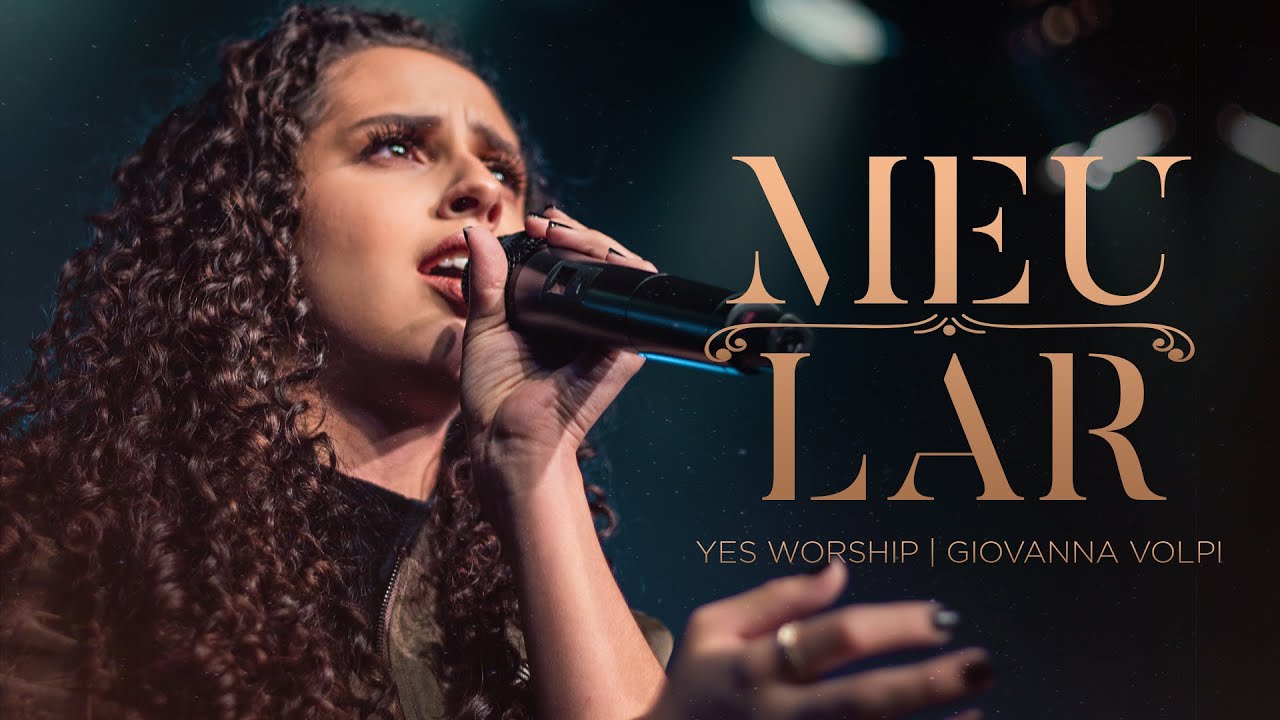 Meu Lar (Clipe Oficial) | LIVE | Yes Worship (Giovanna Volpi)