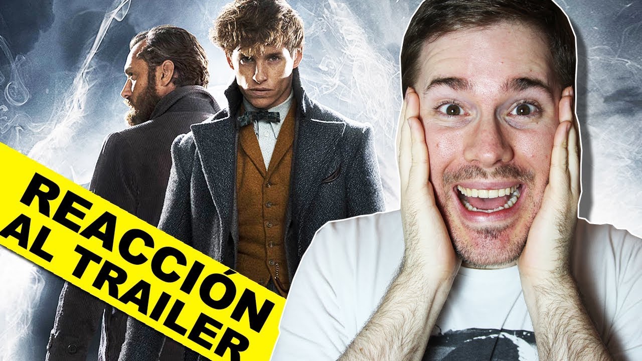 ANIMALES FANTÁSTICOS 2, LOS CRÍMENES DE GRINDELWALD | REACCIÓN AL TRAILER | Javier Ruescas