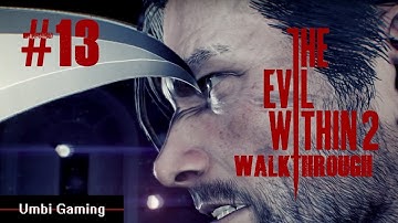 The Evil Within 2 Gameplay Walkthrough Part 13 (No Commentary) "Sawblade Boss"