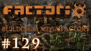 Factorio - Building a Mega Factory: Part 129 the live stream part 1