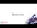 Panel Discussion – Women in ML