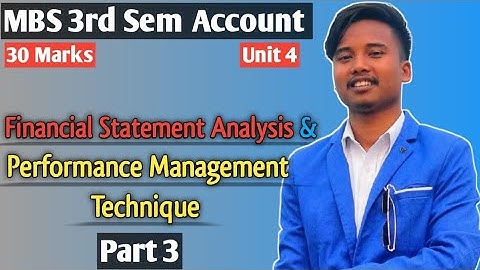 Financial Statement Analysis and Performance Management ||MBS 3rd Sem Account || Tu 2022 Solution ||