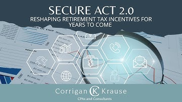 Provision 4: SECURE Act 2.0 Summary by Corrigan Krause