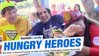 Hungry Hungry Heroes | Hamish & Andy
