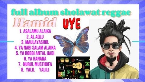 FULL ALBUM SHOLAWAT REGGAE_ HAMID UYE