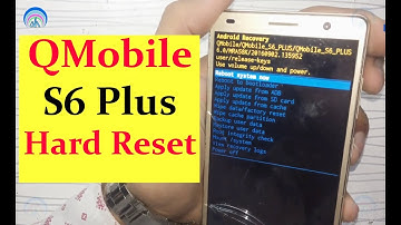 QMobile S6 Plus Hard Reset Password Unlock