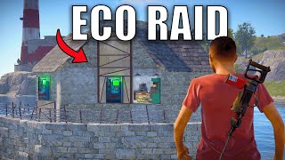 I eco raided his entire base...
