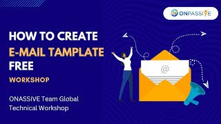 HOW TO CREATE  E-MAIL TAMPLATE FREE  [ WORKSHOP ] ONPASSIVE TEAM GLOBAL screenshot 5