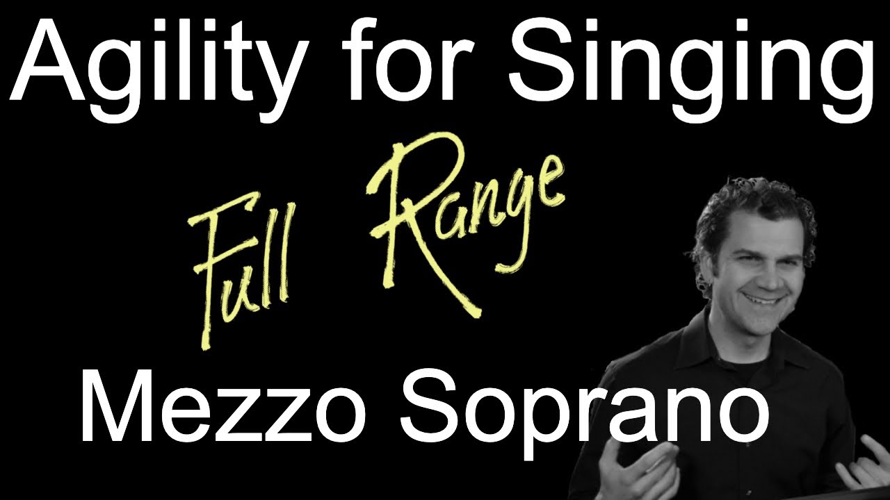 Singing Agility Practice - Mezzo Soprano - Full Range - May 2020