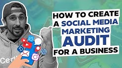 How to Create a Social Media Marketing Audit for a Business!