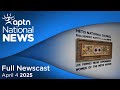 APTN National News: April 4, 2025 &ndash; Existence of M&eacute;tis communities questioned, Happy Charles