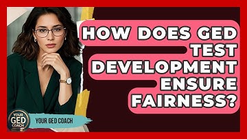 How Does GED Test Development Ensure Fairness? - Your GED Coach