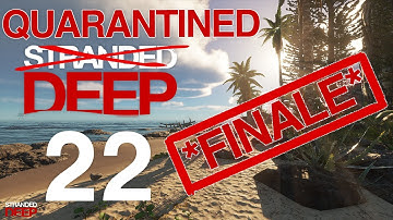 CO-OP STRANDED DEEP GAMEPLAY *FINALE* (w/ Ending Cutscene)