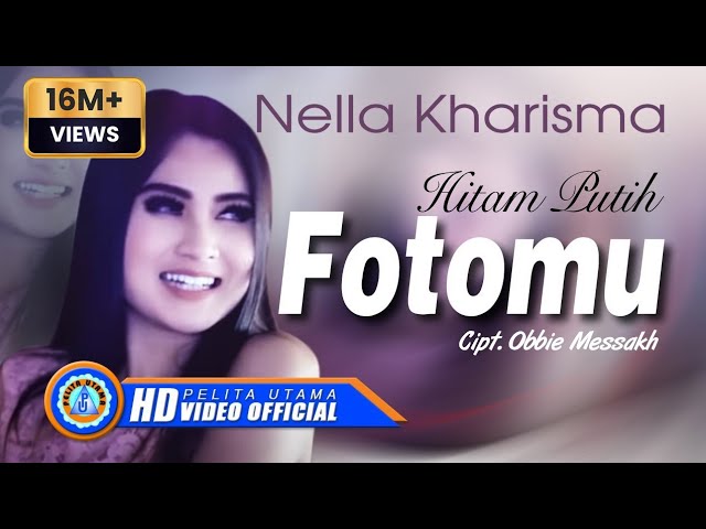 Nella Kharisma - HITAM PUTIH FOTOMU | Lagu Terpopuler 2022 (Official Music Video) class=