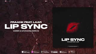 Fraank, Laar - Lip Sync (Official Audio)